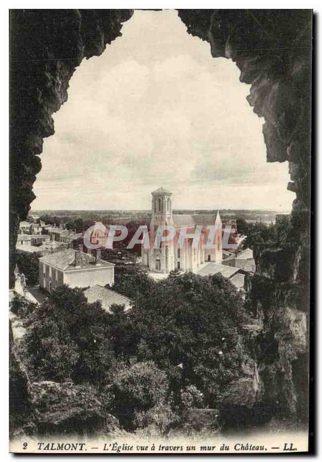 CPA Talmont L Eglise uve a Travers un mur du Chateau