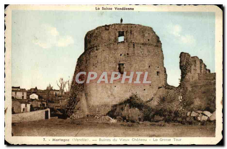 CPA Mortagne Ruines du Vieux Chateau La Grosse Tour