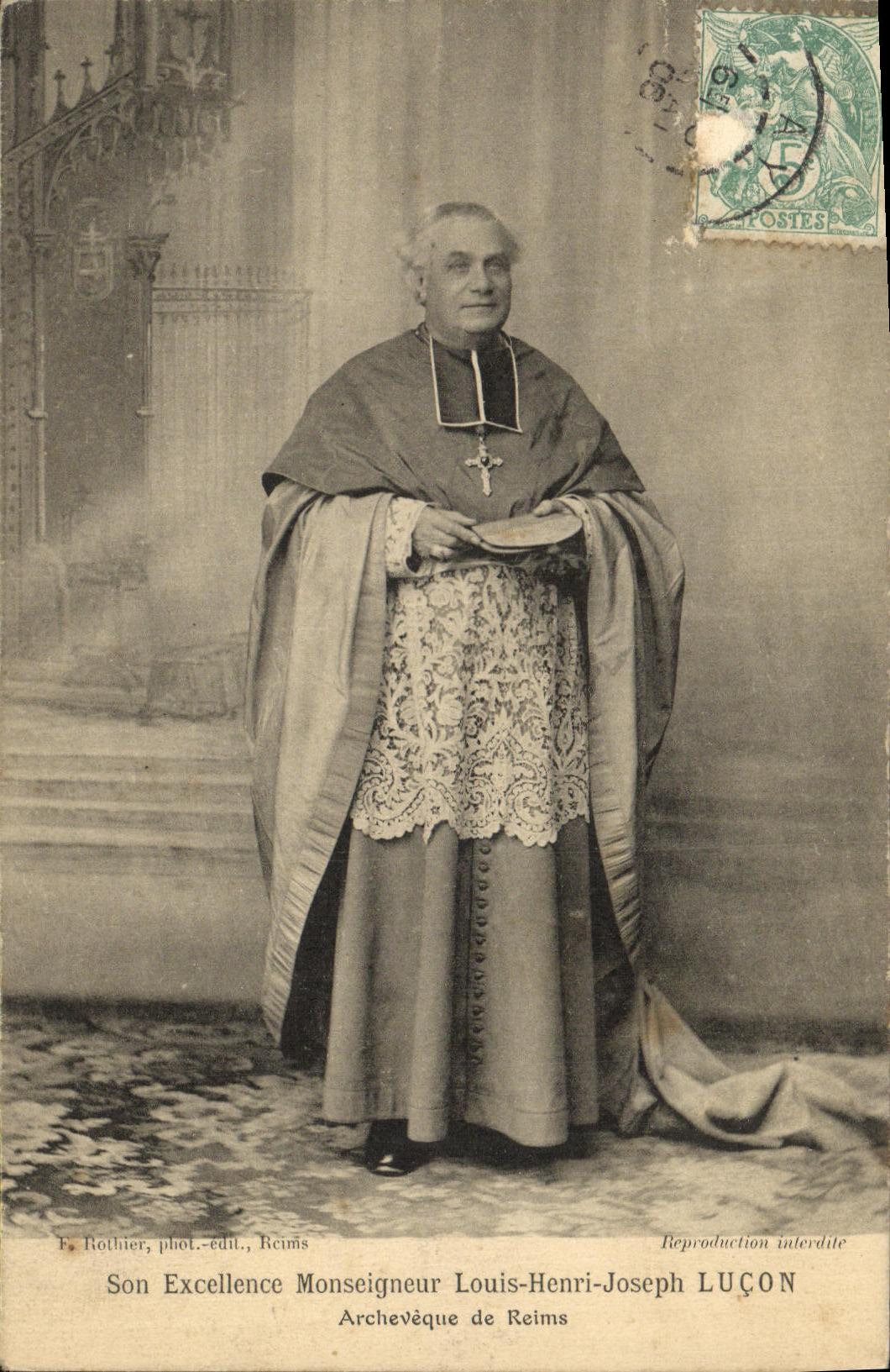 Su Excelencia Monsieur Louis-Henri-Joseph LUÇON — Arzobispo de Reims — F. Rothier, fotógrafo-editor, Reims