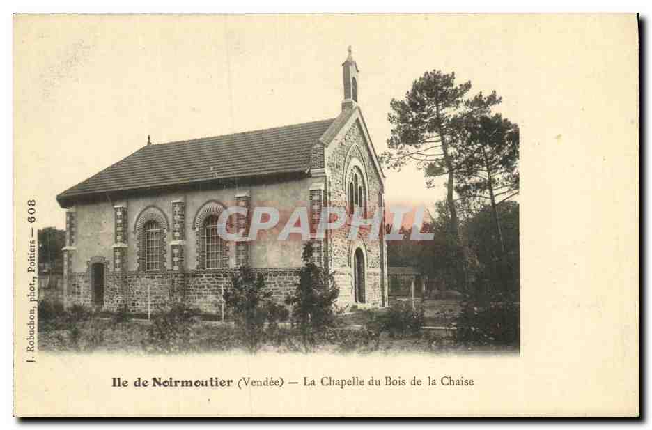 CPA Ile de Noirmoutier La Chapelle du Bois de la Chaise