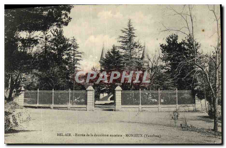 CPA Bel Air Entree de la deuxieme enceinte Monieux