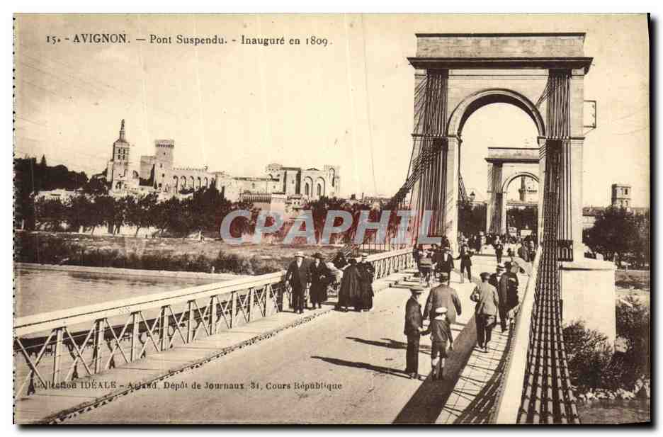 CPA Avignon Pont Suspendu Inaugure en 1809