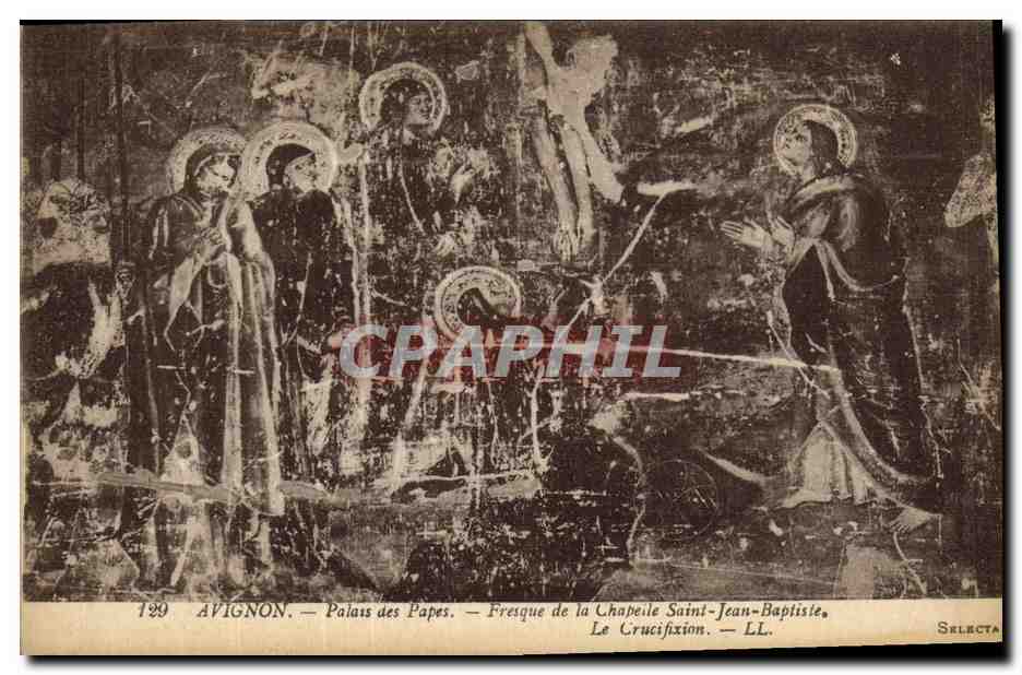 CPA Avignon Palais des Papes Fresques de la chapelle Saint Jean Baptiste La crucifixion