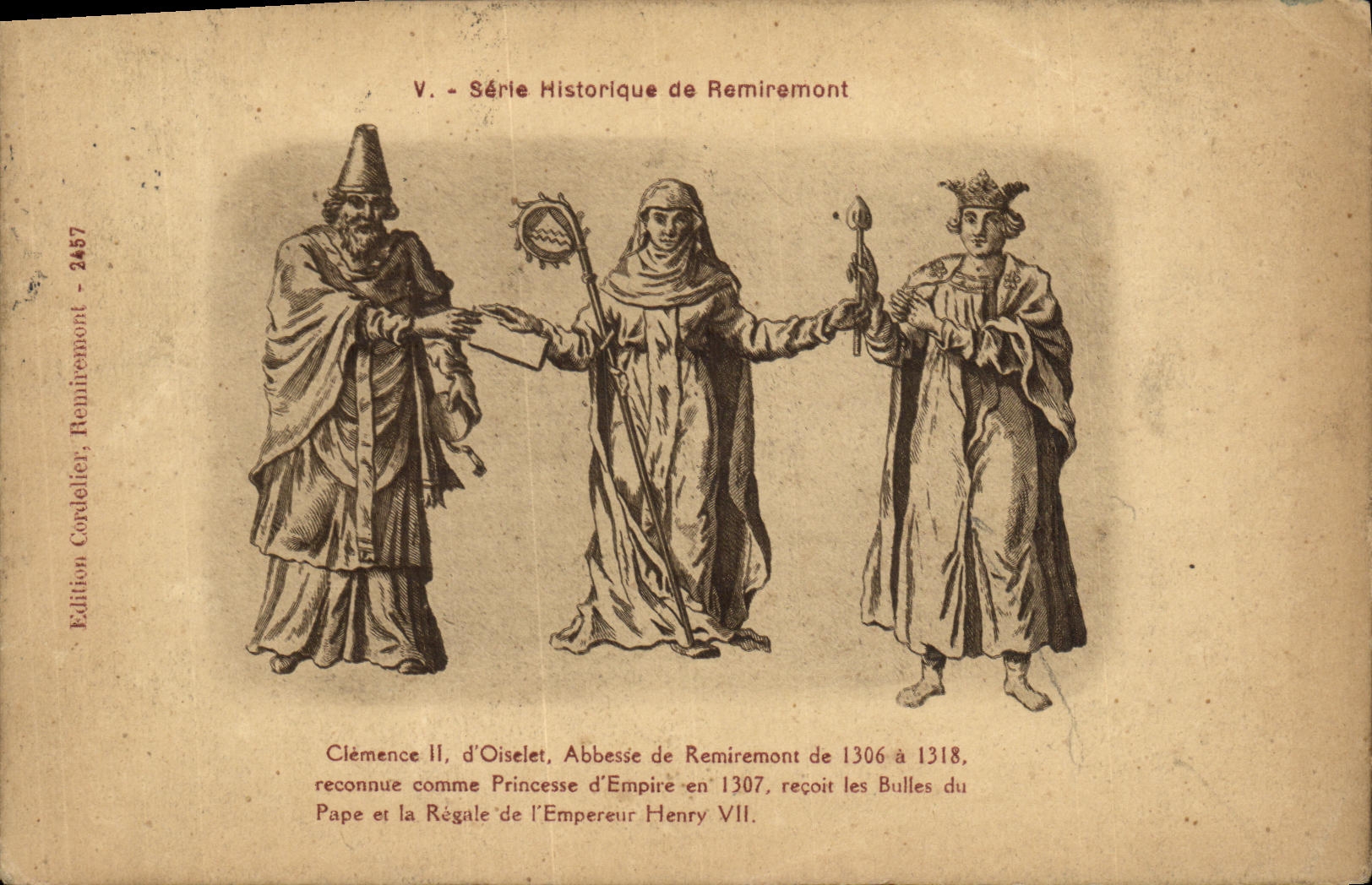 Clémence II, d'Oiselet, Äbtissin von Remiremont — als Kaiserinstituierte 1307 — Edition Covilet, Remiremont, Nr. 2457