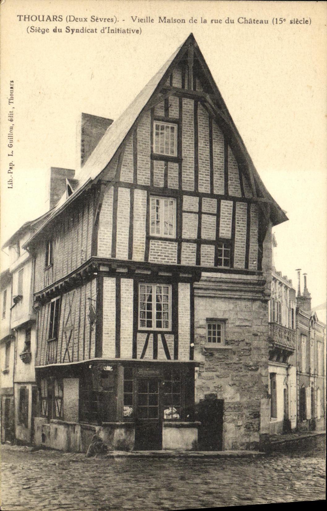 Thouars (Deux-Sèvres) - Vieille Maison de la rue du Château (15e siècle) - Siège du Syndicat d'Initiative