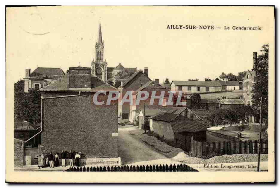 CPA Ailly Sur Noye La Gendarmerie
