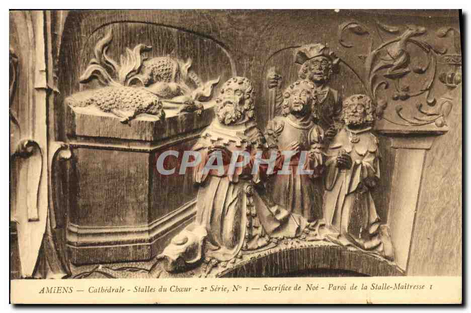 CPA Amiens Cathedrale Stalles du Choeur Sacrifice de Noe Paroi de la stalle amitresse