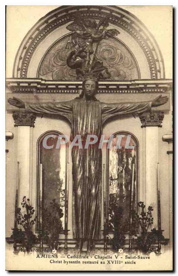CPA Amiens Cathedrale Chapelle V SAint Sauve Christ byzantin restaure au 18Eme