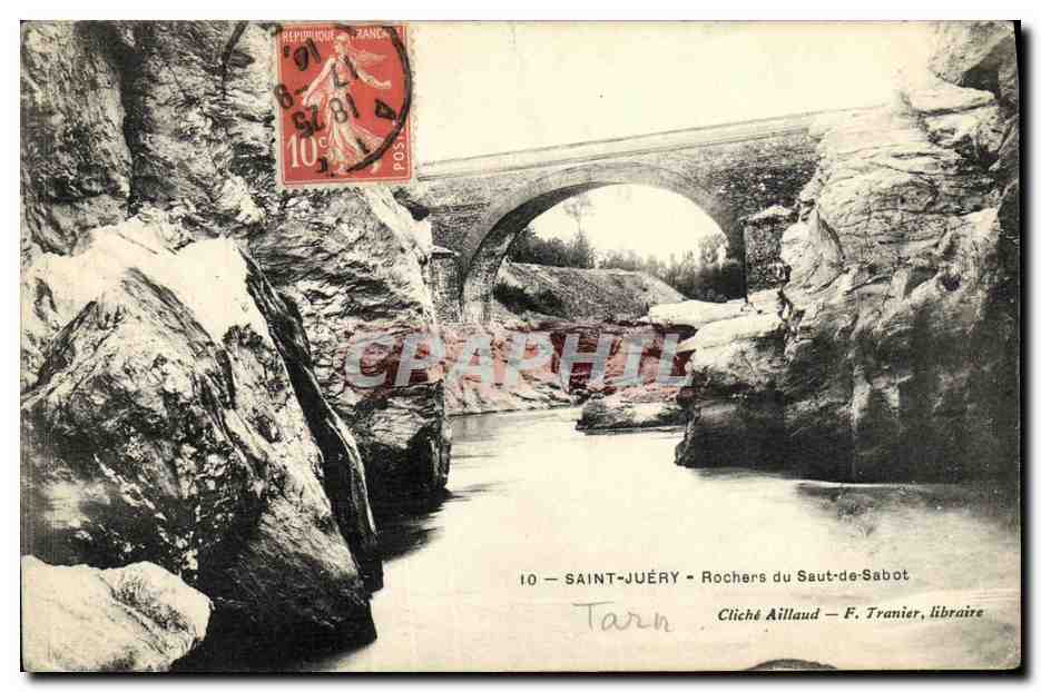 Saint-Juery — Rochers du Saut-de-Sabot — Cliché Aillaud — F. Tranier, libraire