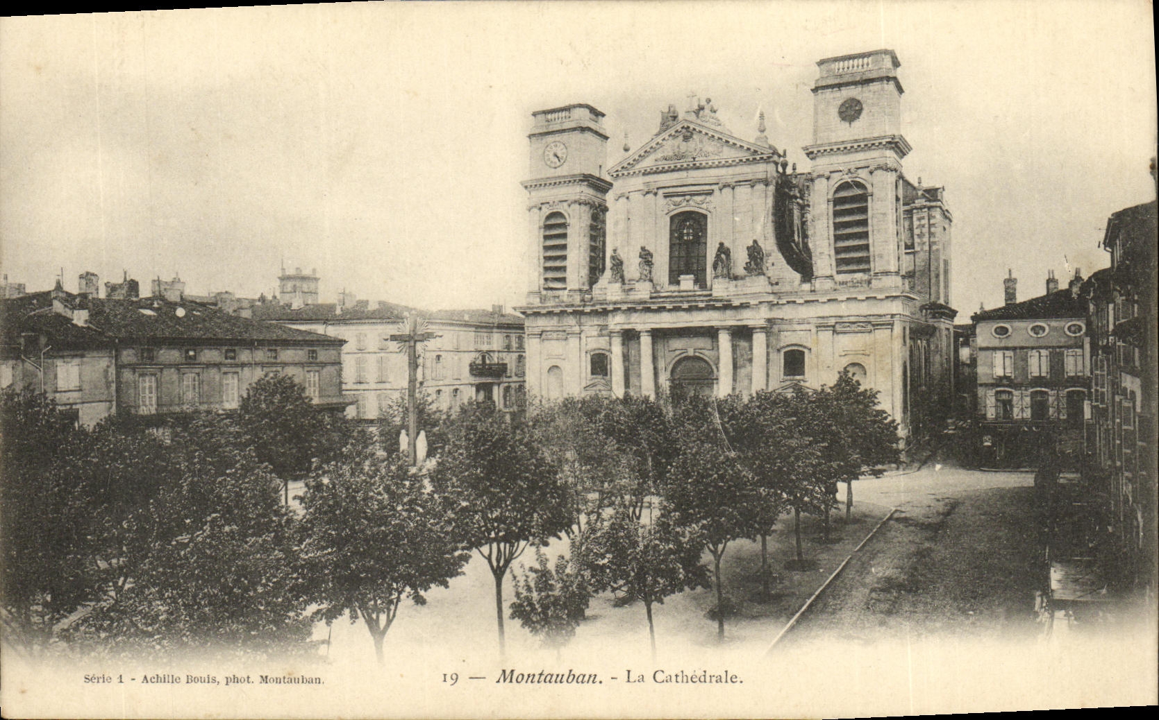 Montauban - La Cathédrale — Série 1, Achille Bouis, phot. Montauban, n°19 - Recto