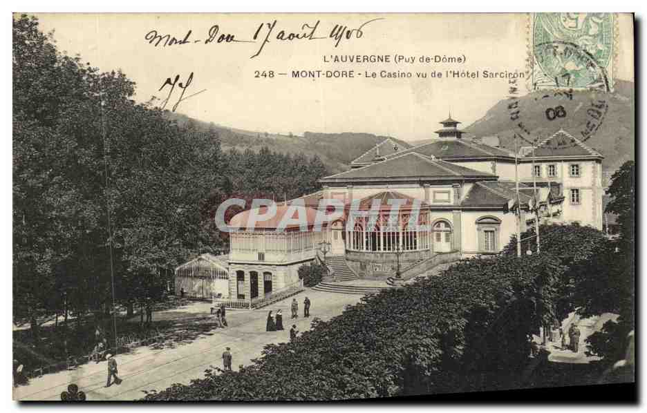 Mont-Dore - Le Casino vu de l'Hôtel Sarcicón — L'Auvergne (Puy-de-Dôme) — n° 248