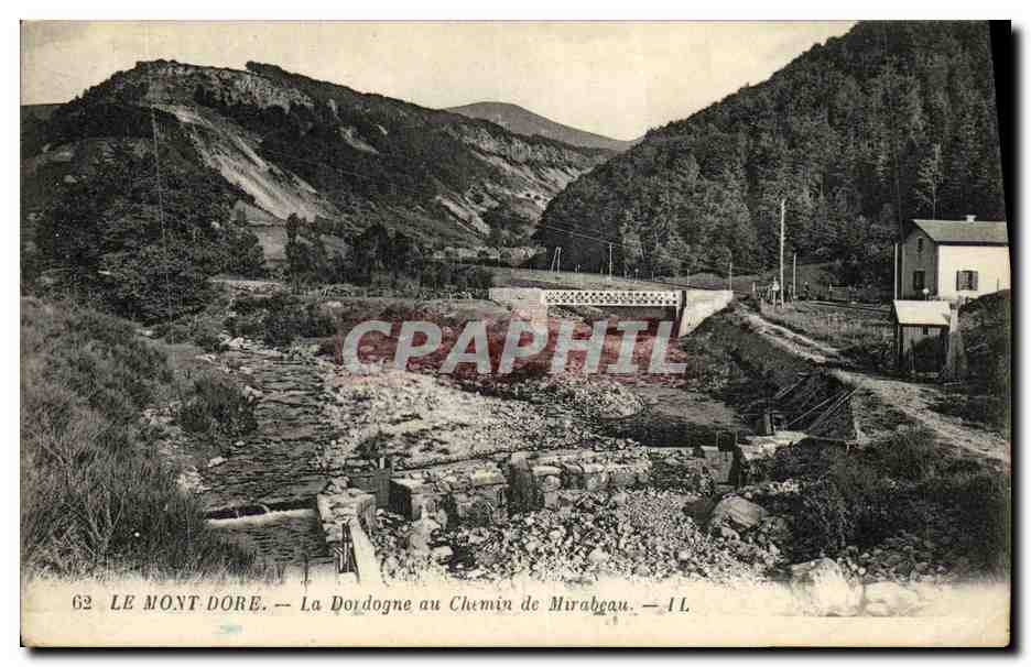 CPA Le Mont Dore La Dordogne au Chemin de Mirabeau 