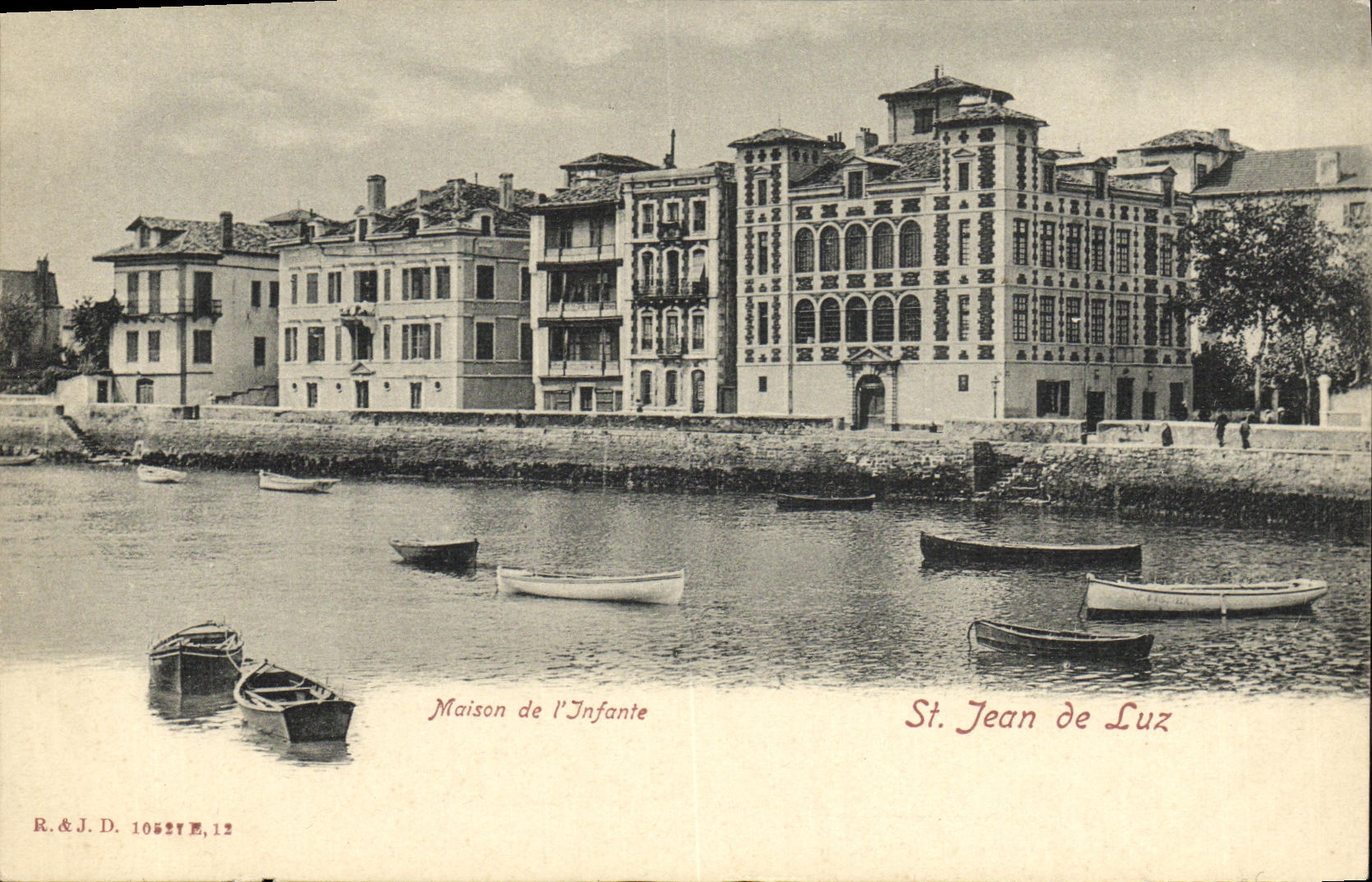 Maison de l'Infante — Saint-Jean-de-Luz — R.&J.D. 10527 E, 12