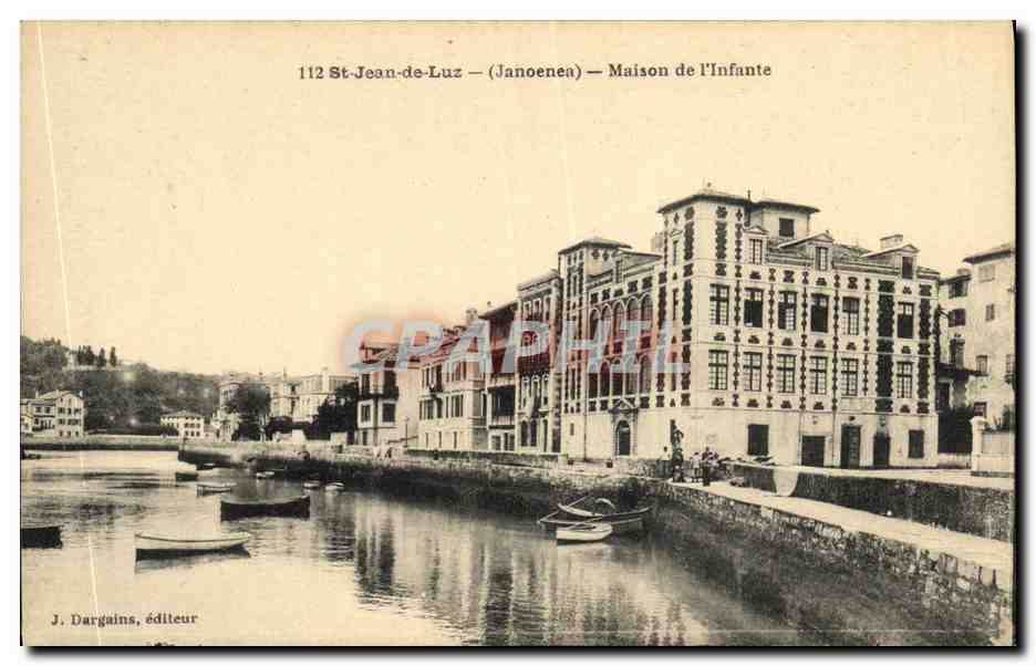 St-Jean-de-Luz — Maison de l'Infante — J. Dargains, éditeur