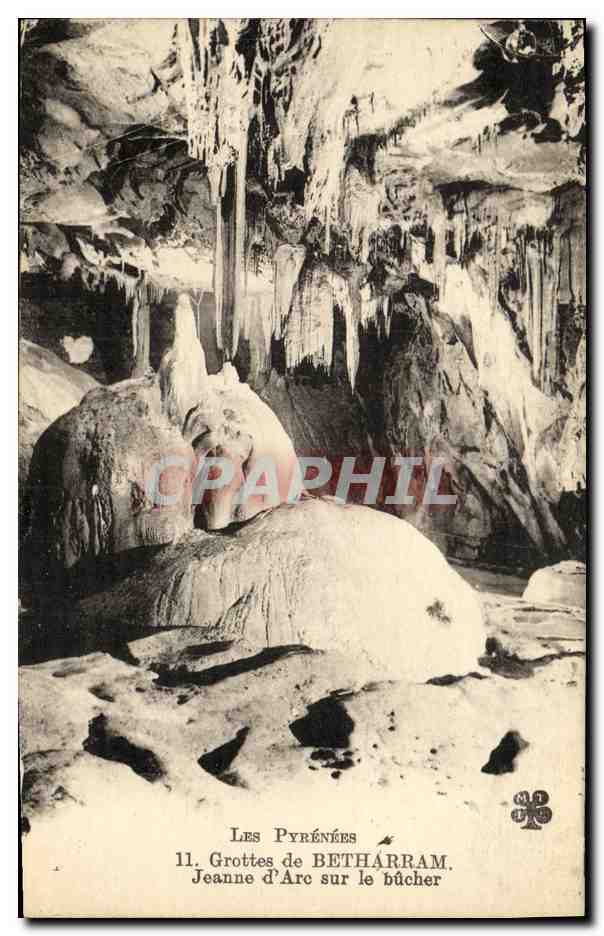Les Pyrénées — Grottes de Bétharram, Jeanne d'Arc sur le bûcher — éditeur non visible, n° de série 11