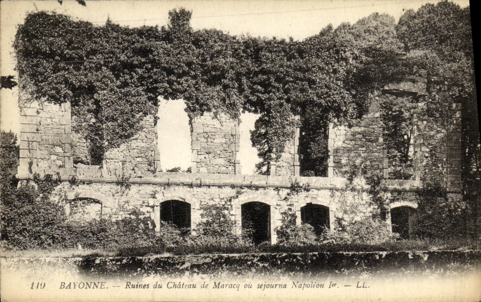 Bayonne — Ruines du Château de Maracq où séjourna Napoléon Ier — LL. — N° 119
