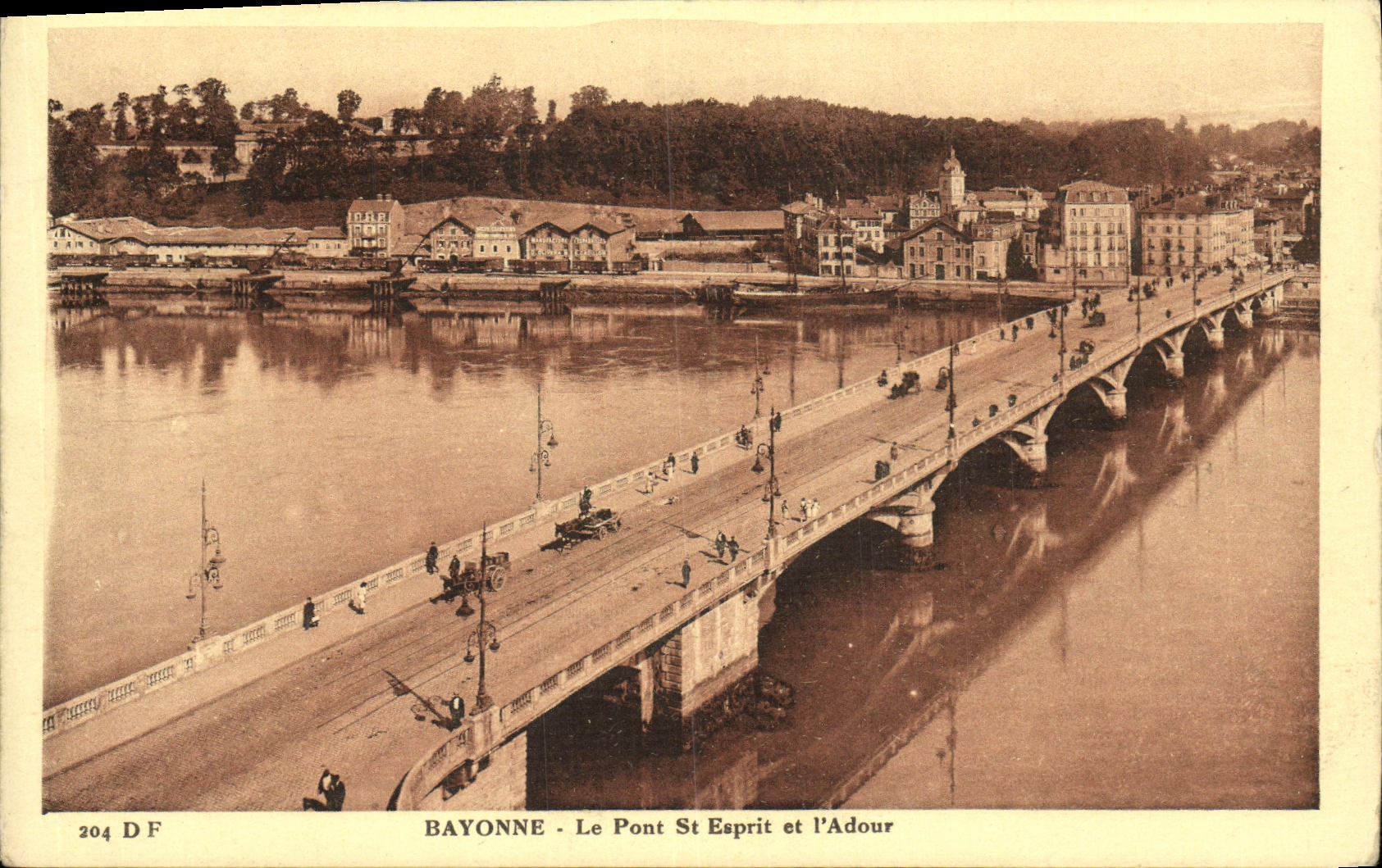 Bayonne - Le Pont St Esprit et l'Adour — Édition des Dames de France, Bayonne, n° 204 DF
