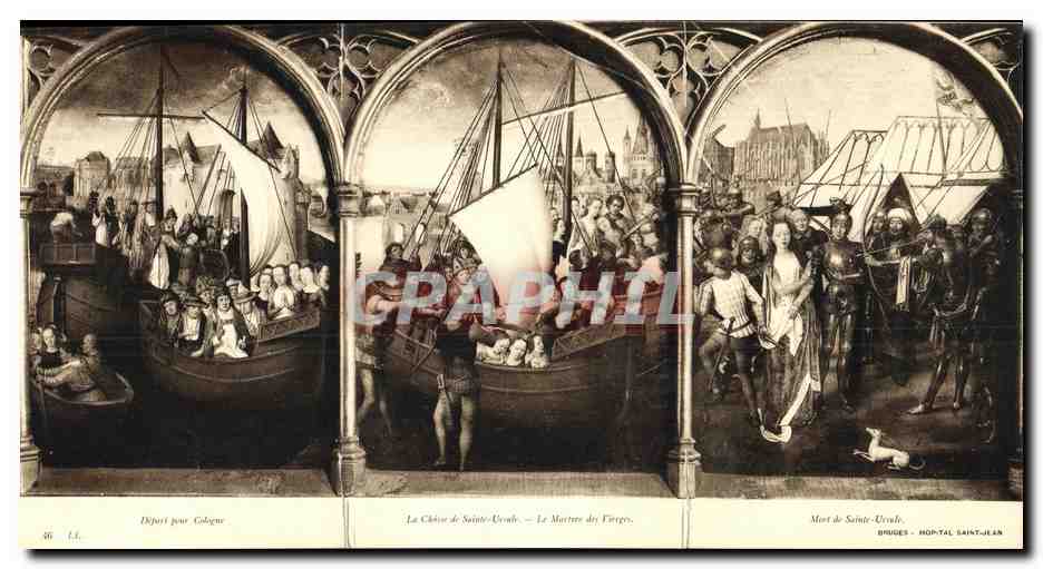 CARTE TGRIPLE Depart pour Cologne La chasse de Sainte Ursule Mort de Sainte Ursule Brugues Hopital Saint Louis