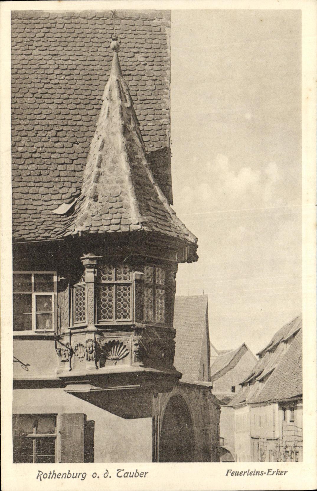 Rothenburg o. d. Tauber — Feuerleins-Erker — Verlag u. Aufnahme Ernst Gatzweiler, Kunstthull