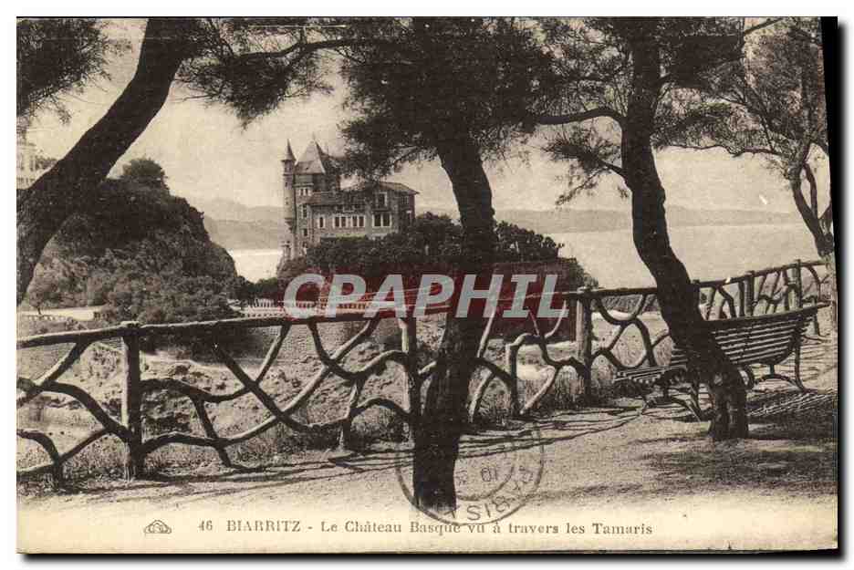 Biarritz - Le Château Basque vu à travers les Tamaris — éditeur CPAPHIL, n° 46