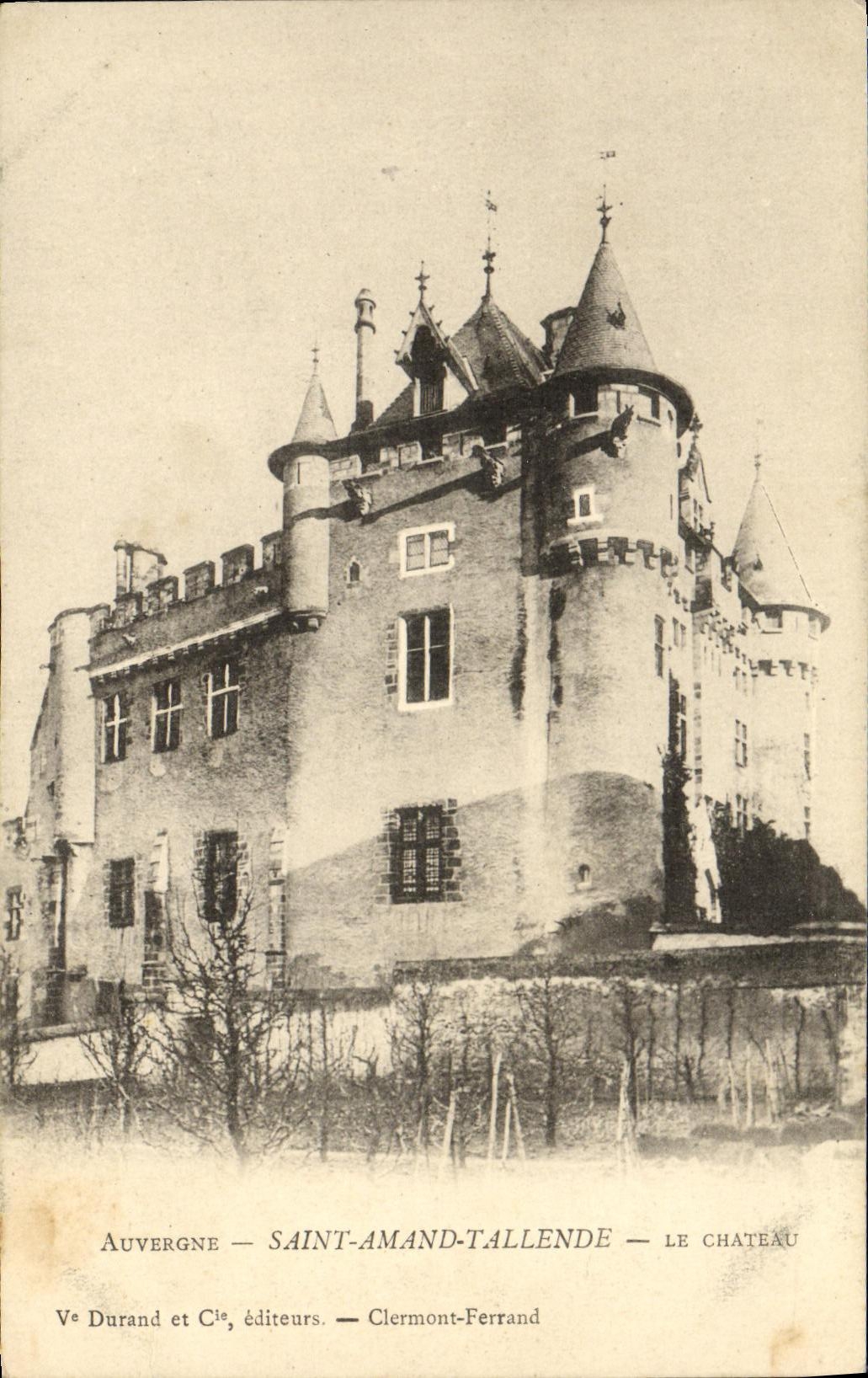 Saint-Amand-Tallende — Le Château — Ve Durand et Cie, éditeurs, Clermont-Ferrand