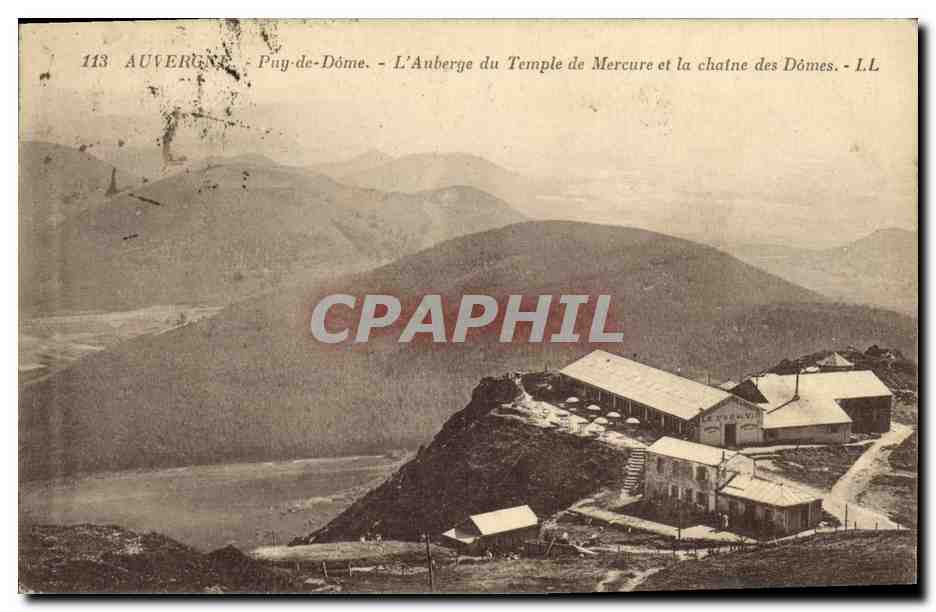 Auvergne - Puy-de-Dôme - L'Auberge du Temple de Mercure et la chaîne des Dômes - L.L. n°113