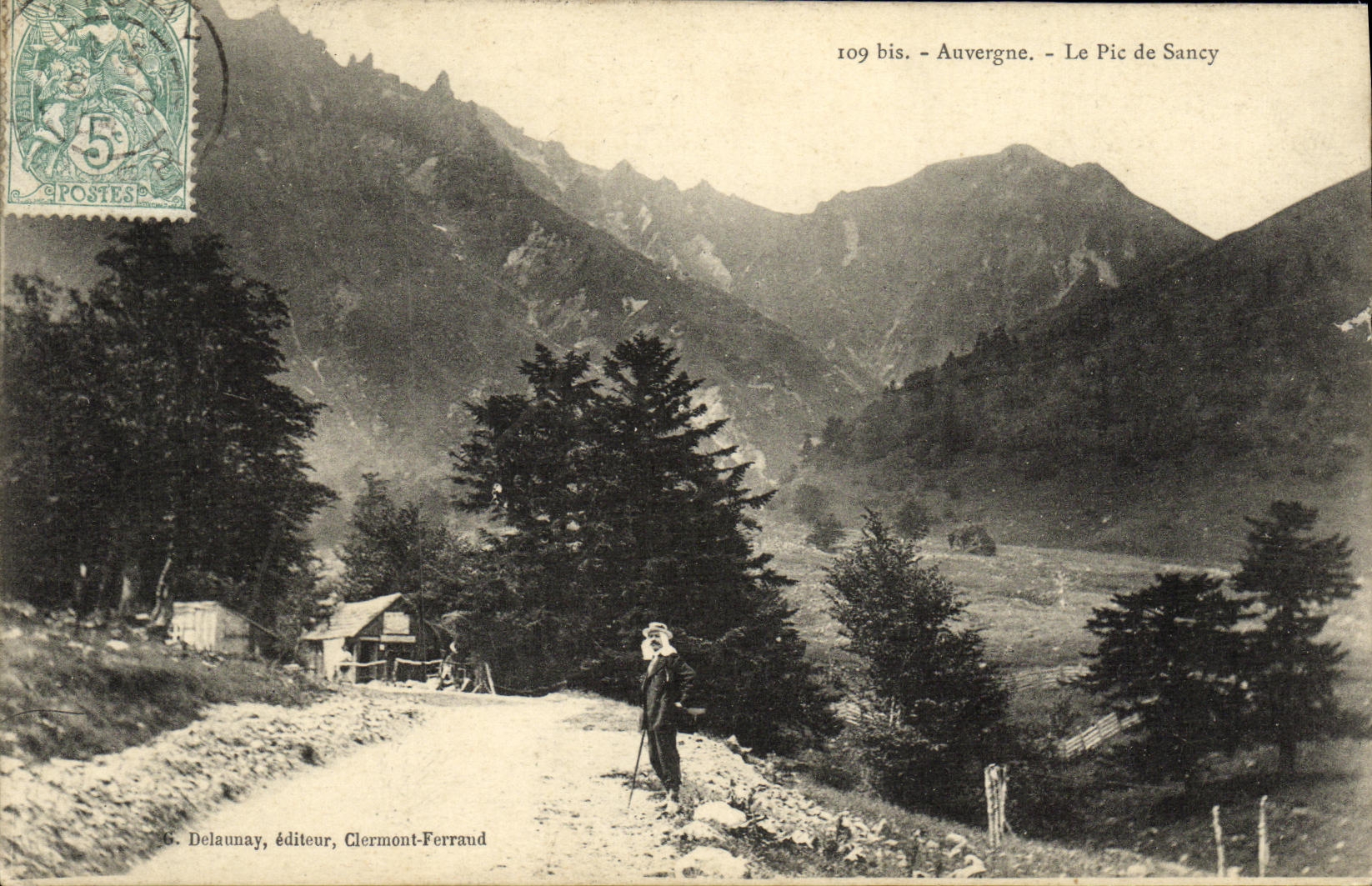 Auvergne - Le Pic de Sancy — G. Delaunay, éditeur, Clermont-Ferrand, n° 109 bis