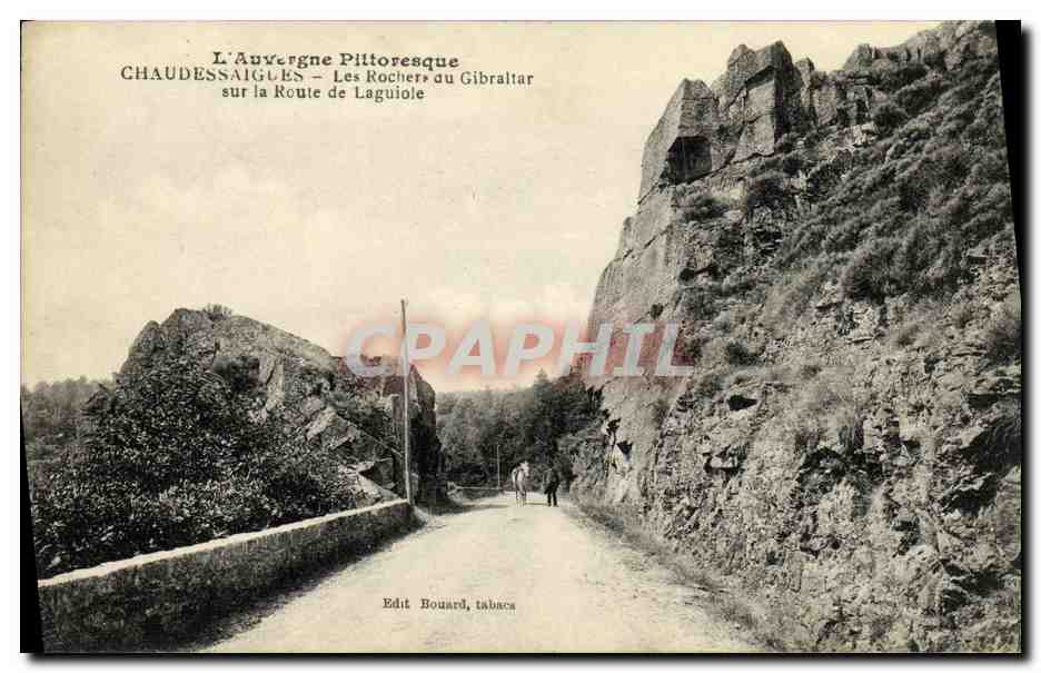 Chaudessaigues — Les Rochers du Gibraltar sur la Route de Laguiole — Edit Bouard, tabacs
