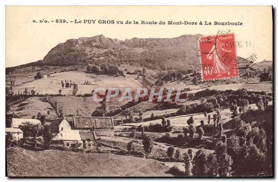 CPA Le Puy Gros Vu De La Route du Mont Dore a La Bourboule