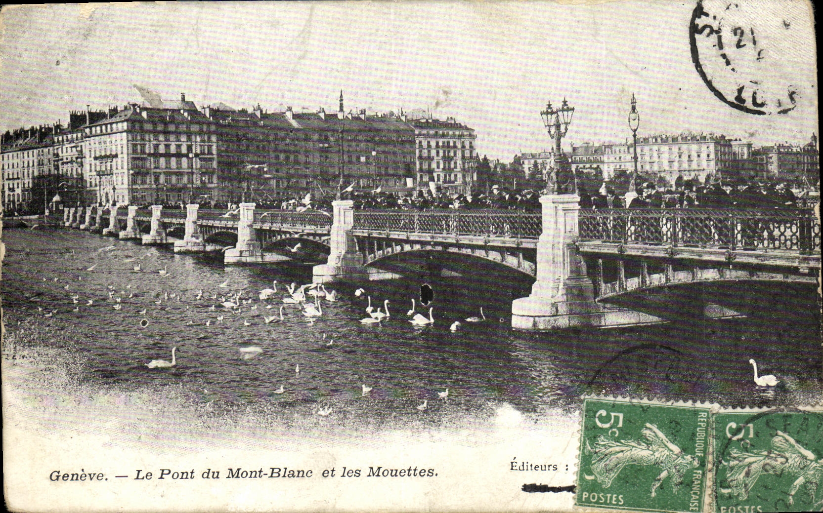 Genève — Le Pont du Mont-Blanc et les Mouettes — Éditeurs : POSTES