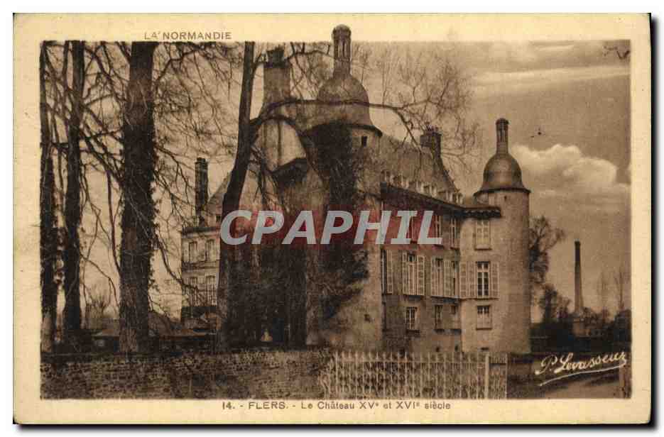 CPA Flers Le Chateau 15 et 16eme