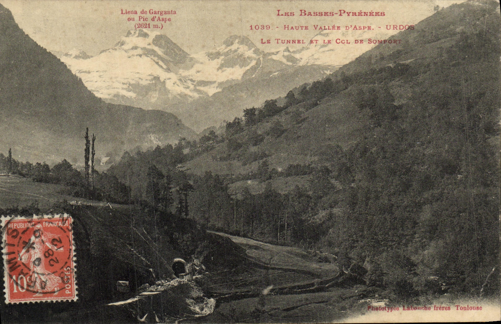 Les Basses-Pyrénées - Haute Vallée d'Aspe - Der Tunnel und der Col de Somport - Phototypie Labouche Frères Toulouse