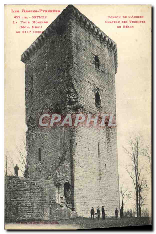 CPA Orthez La Tour Moncade Donjon de l ancien chateau des Vicomtes de Bearn