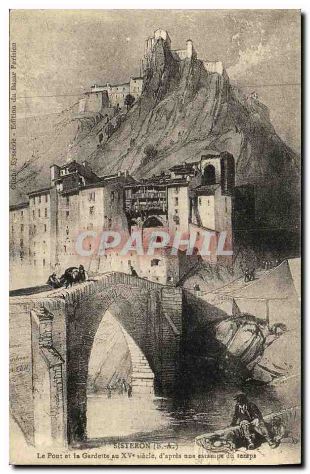 CPA Sisteron Le Pont Et La Gardette au 15eme d apres une estampe du temps 