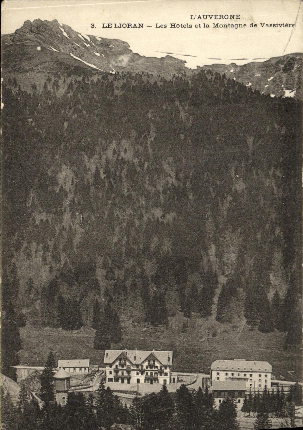 Le Lioran — Les Hôtels et la Montagne de Vassivière — L'Auvergne