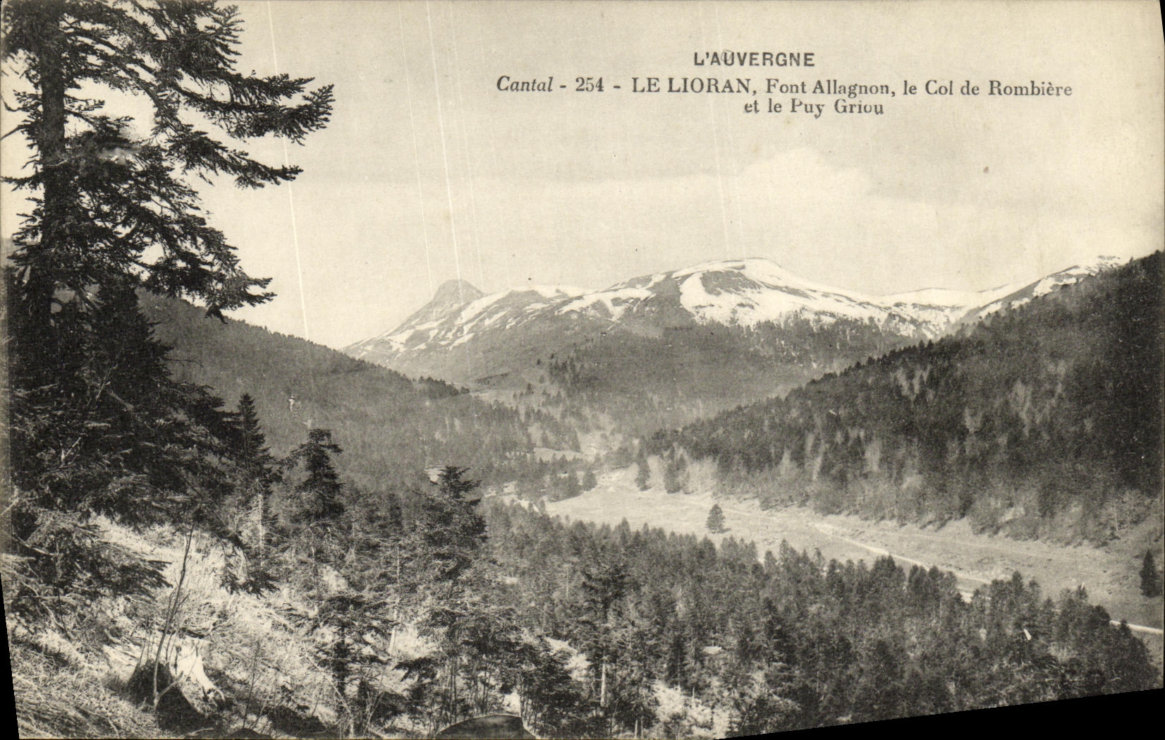 L'Auvergne - Le Lioran, Font Allagnon, le Col de Rombière et le Puy Griou - éditeur L'Auvergne, n° 254