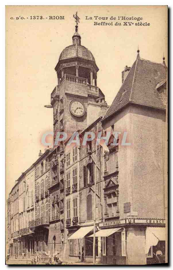 CPA Riom La Tour de L Horloge Beffroi du 15eme