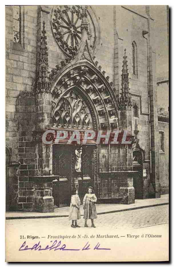 CPA Riom Frontispice de ND du Marthuret Vierge a I Oiseau Enfants