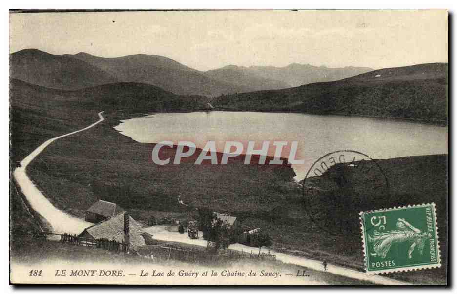 CPA Le Mont Dore Le Lac de Guery et La Chaine Du Sancy 