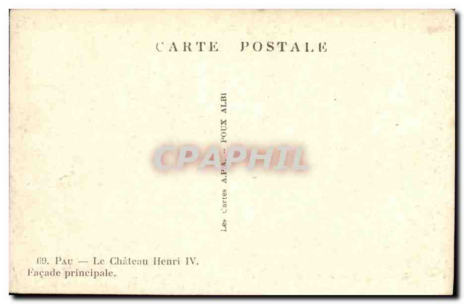 Pau — Le Château Henri IV — Façade principale — A.P.A. POUX ALBI — Reverso