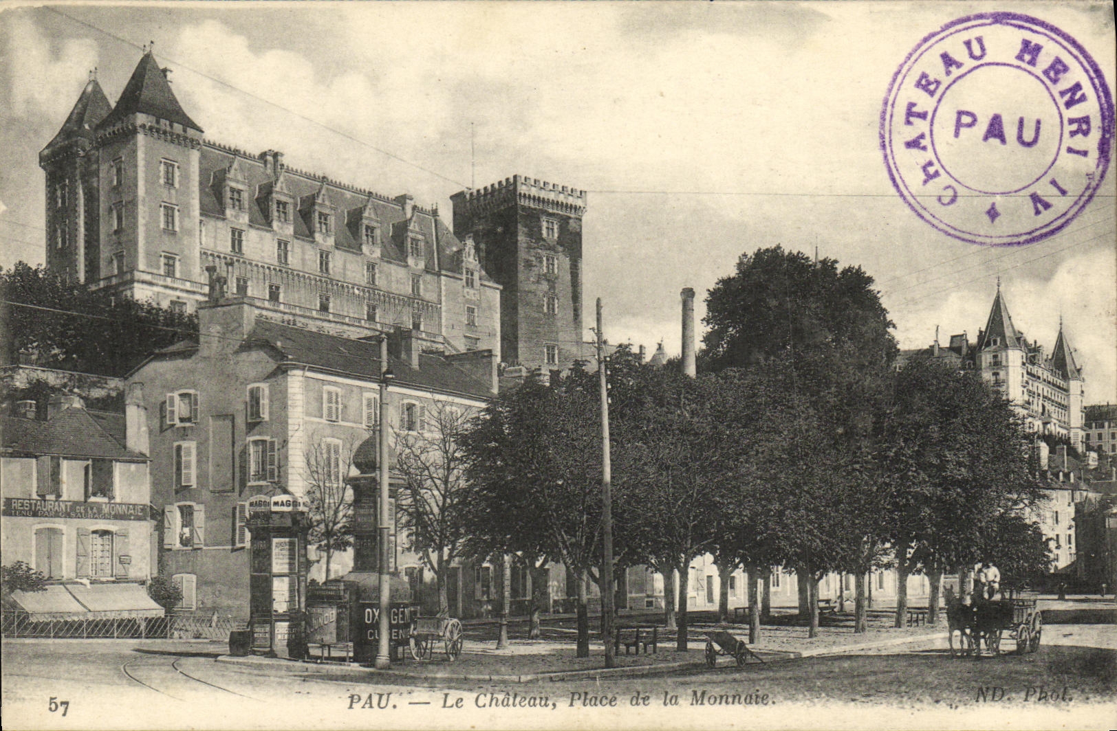 Pau — Le Château, Place de la Monnaie — ND. Phot. (éditeur)