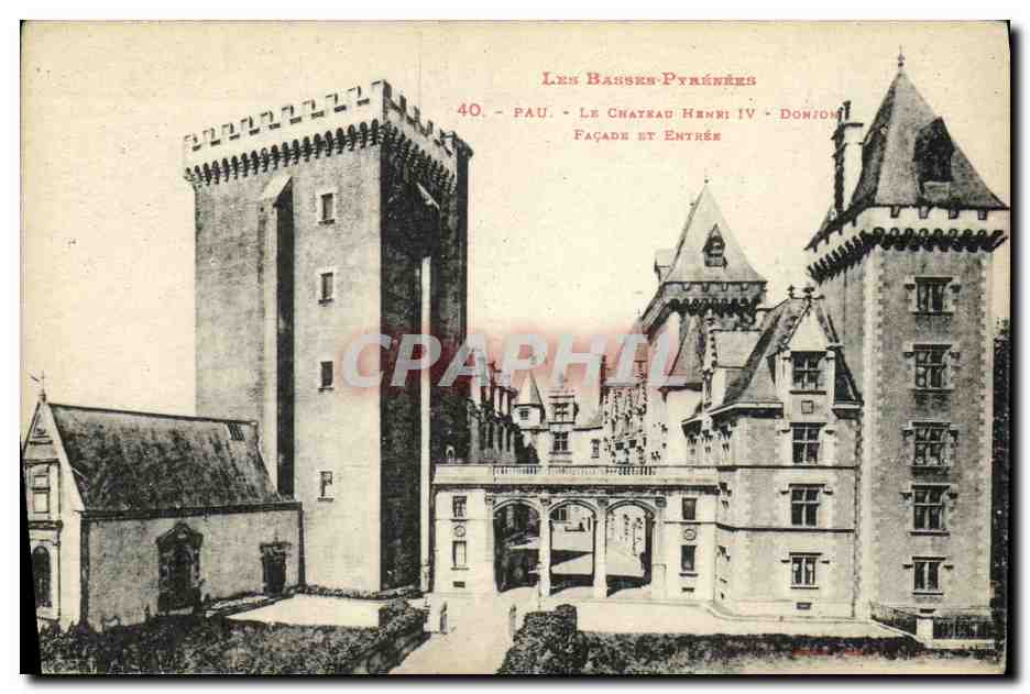 Pau - Le Château Henri IV - Donjon et Façade