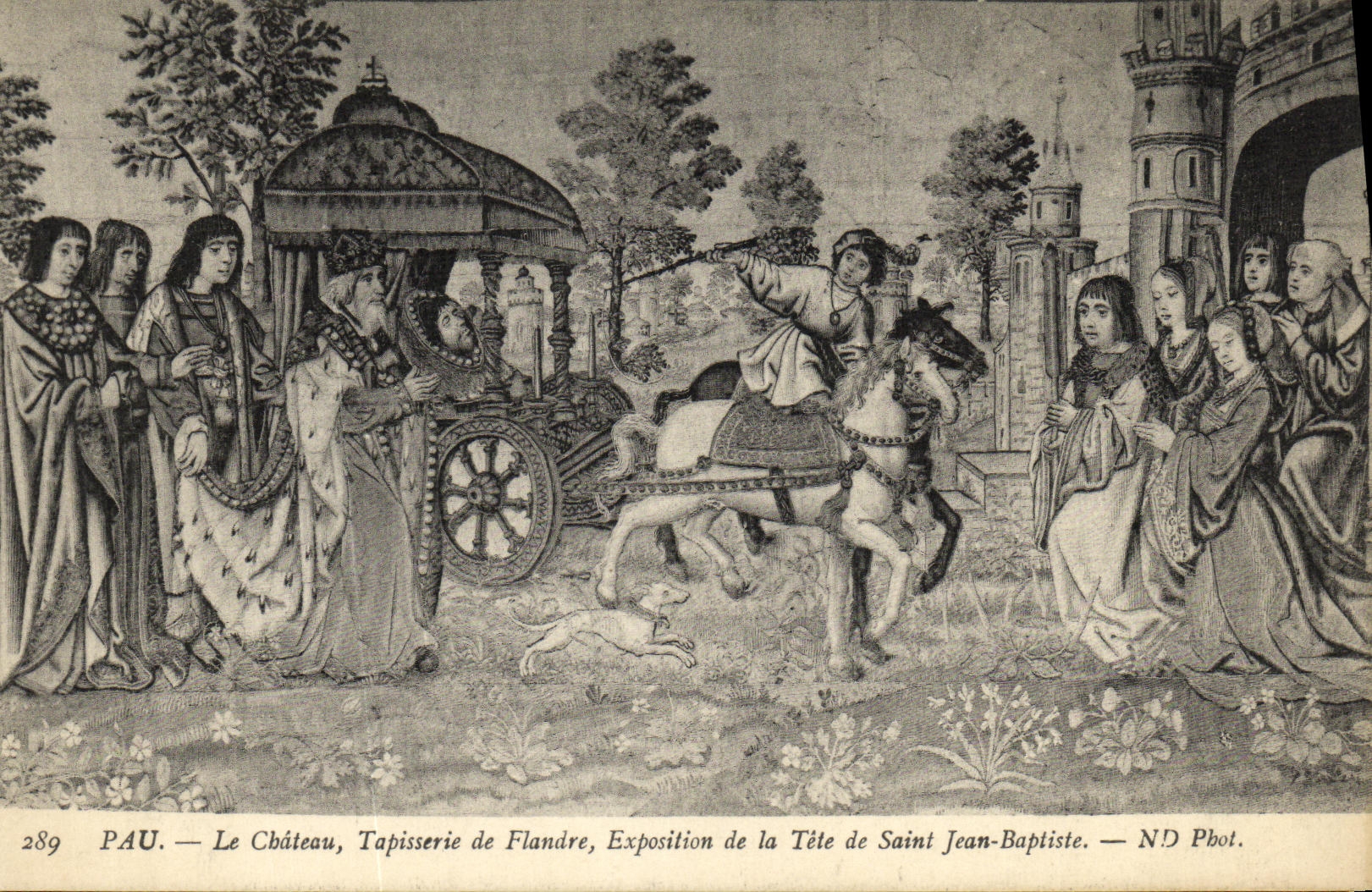 Pau — Le Château, Tapisserie de Flandre, Exposition de la Tête de Saint Jean-Baptiste — ND Pbot.