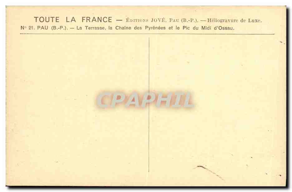 La Terrasse, la Chaîne des Pyrénées et le Pic du Midi d'Ossau — Éditions Jové, Pau (B.P.) — N° 21 — Rückseite