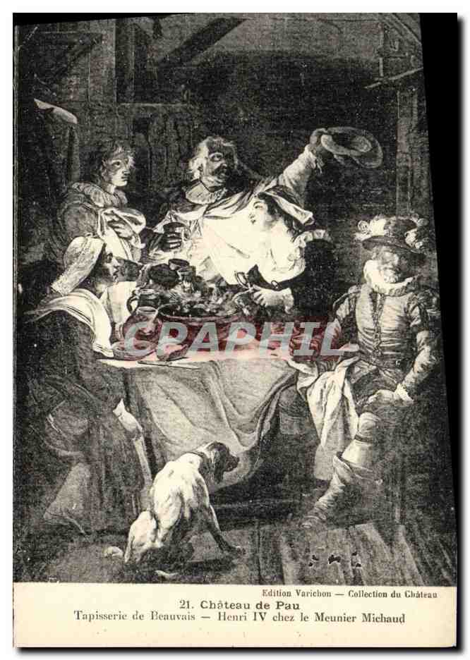 Henri IV chez le Meunier Michaud — Château de Pau — Édition Variehon, Collection du Château