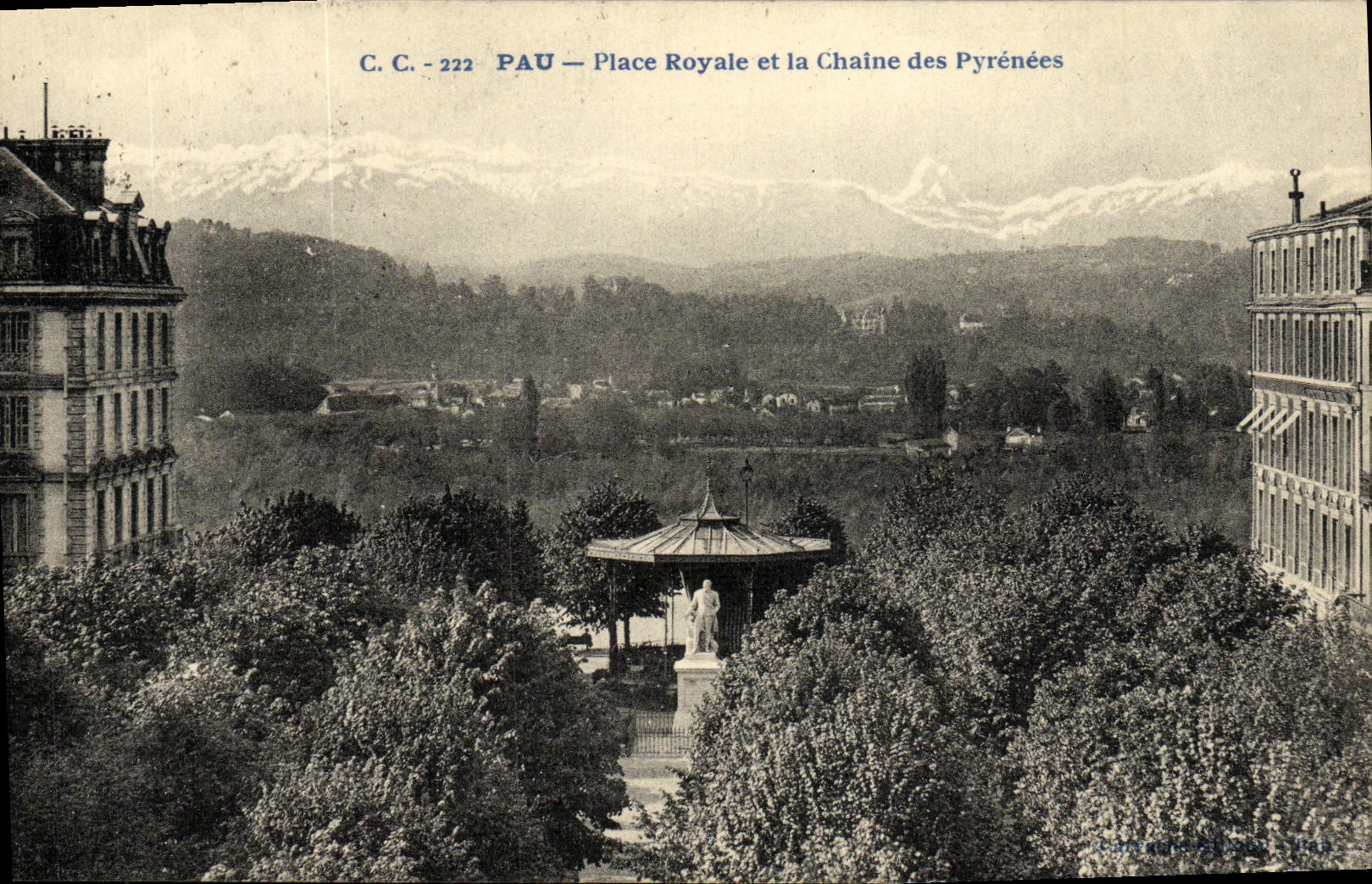 Pau — Place Royale et la Chaîne des Pyrénées — C.C. n°222
