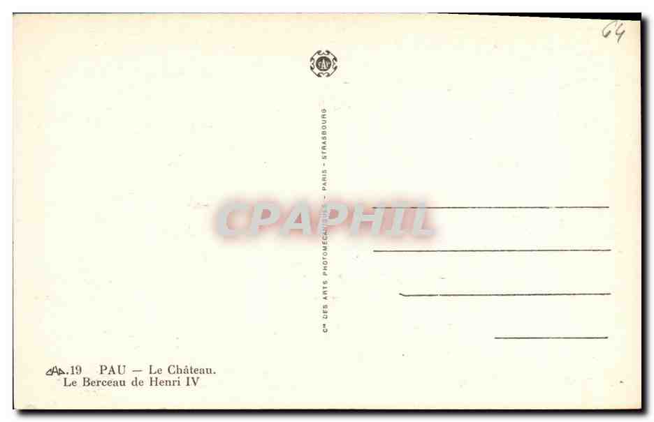 Pau — Le Berceau de Henri IV — Cie des Arts Photomécaniques, Paris — Verso