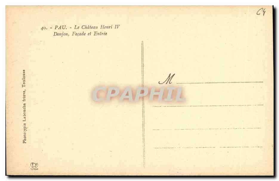 CPA Pau Le Chateau Henri IV Donjon Facade et Entree — Verso