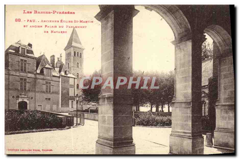 Pau - Ancienne Église St-Martin et Ancien Palais du Parlement de Navarre — Phototypie Labouche Frères, Toulouse