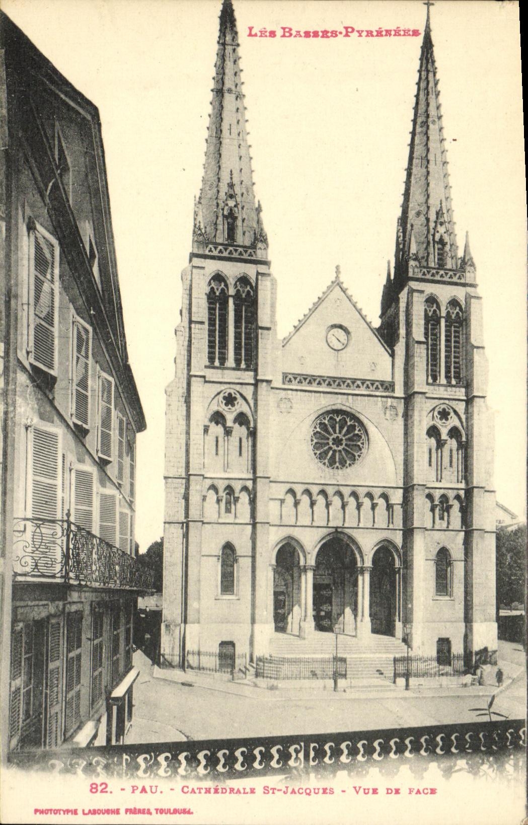 Pau - Cathédrale Saint-Jacques - Vue de face — Phototypie Labouche Frères, Toulouse, n°82